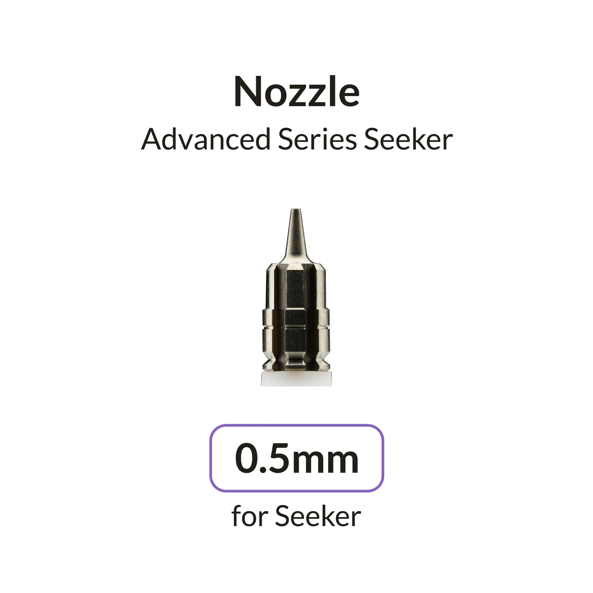 Gaahleri Seeker 0.5mm Nozzle