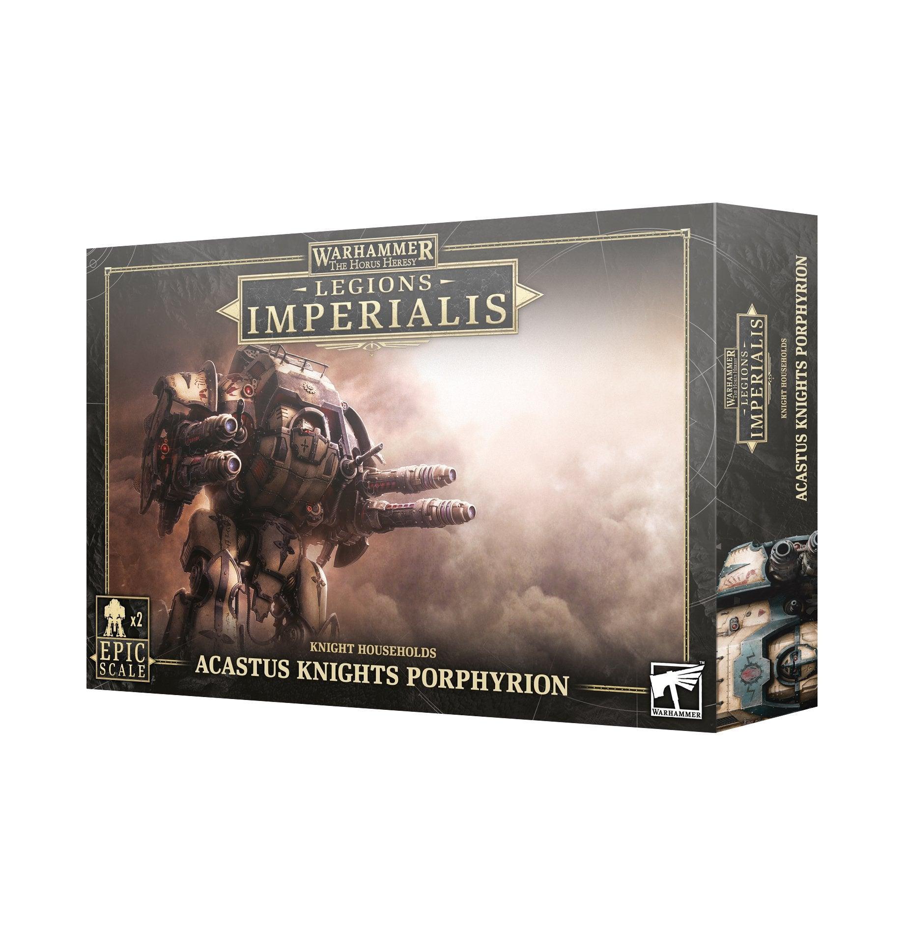 Legion Imperialis: Acastus Knights Porphyrion