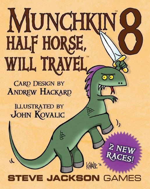 Munchkin 8 Half Horse, Will Travel