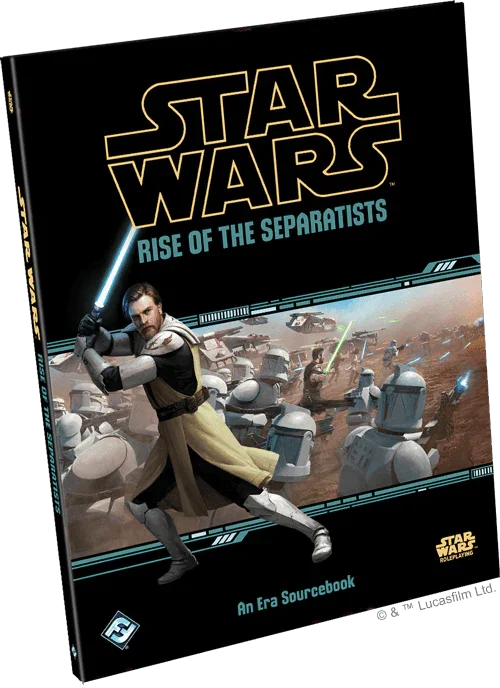 Star Wars RPG Age of Rebellion Rise of the Separatists