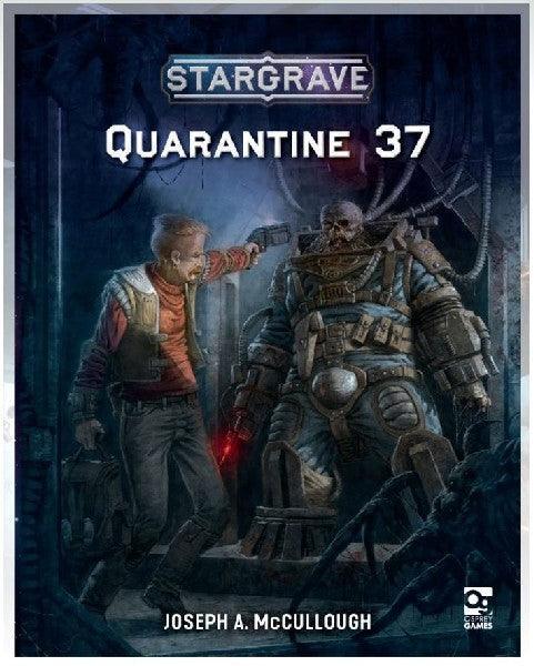 Stargrave - Quarantine 37