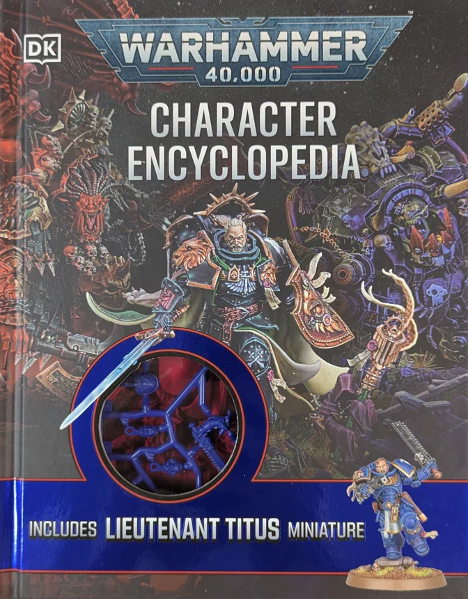 Warhammer 40000 Character Encyclopedia - Inc. Lieutenant Titus Miniature!