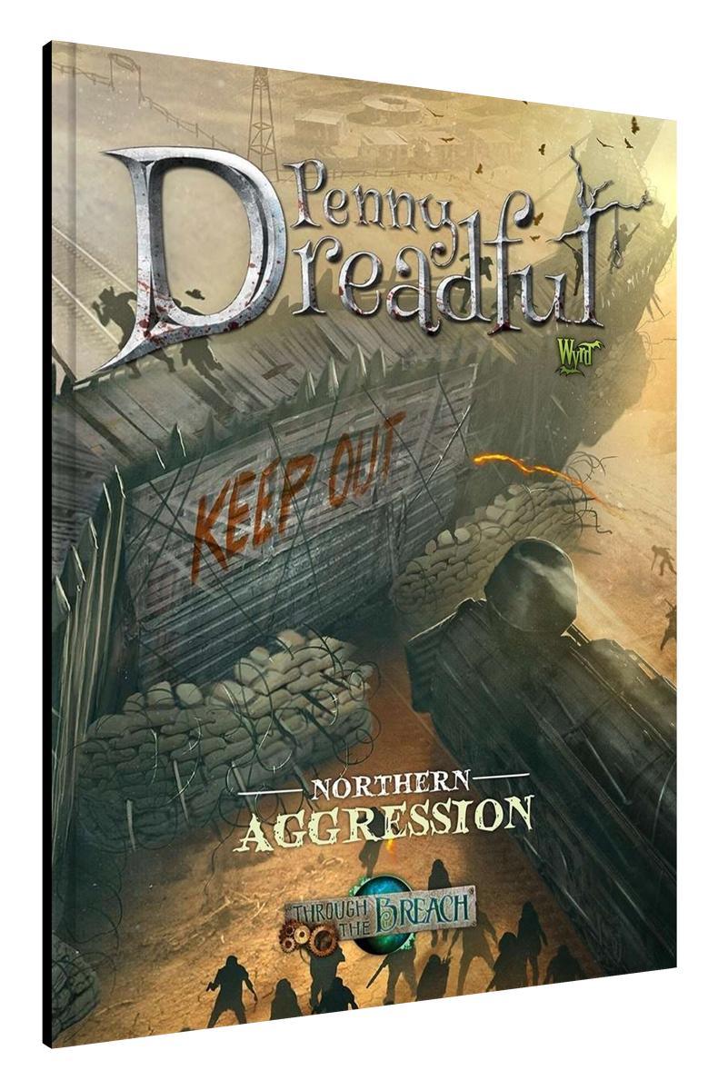 Wyrd Games: Through the Breach: Northern Aggression
